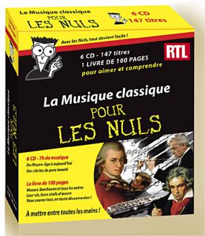 La Musique classique pour Les Nuls (Coffret 6 CD + Livre 100 pages)