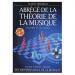 Abr�g� de la th�orie de la musique Volume 1