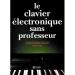 Le clavier �lectronique sans professeur