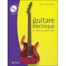 La Guitare �lectrique � Votre Port�e - (1cd Audio)