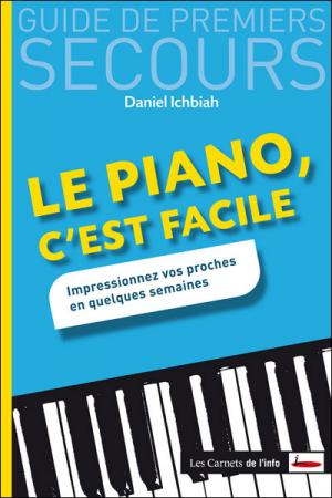 Guide De Premiers Secours, Le piano, c'est facile 