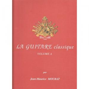 La Guitare classique vol.A 