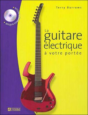 La Guitare Électrique À Votre Portée - (1cd Audio)