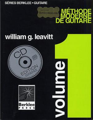 Leavitt : méthode moderne de guitare vol 1 (en français) + 1 CD