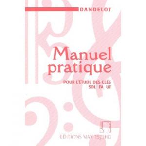 Manuel pratique pour l'étude des clefs Sol-Fa-Ut par Georges Dandelot