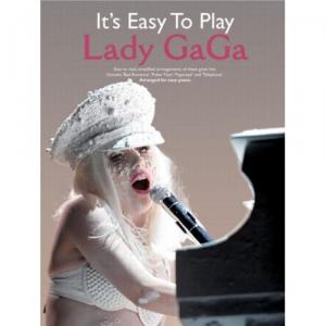 Lady Gaga It's Easy To Play P/V/G