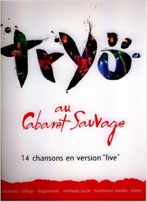 Tryo Tablatures 14 Chansons Live au Cabaret Sauvage 