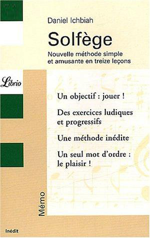 Solfège : Nouvelle méthode simple et amusante en treize leçons