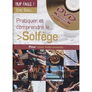 Pratiquer et comprendre le solfège par Eric BOELL