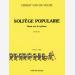 Solfège Populaire : Clé de fa par Ernest Van De Velde